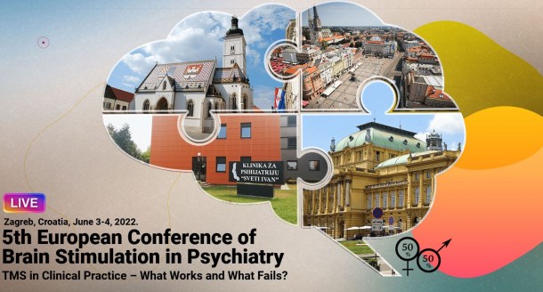5th European Conference of Brain Stimulation in Psychiatry, 03.-04.06.2022.