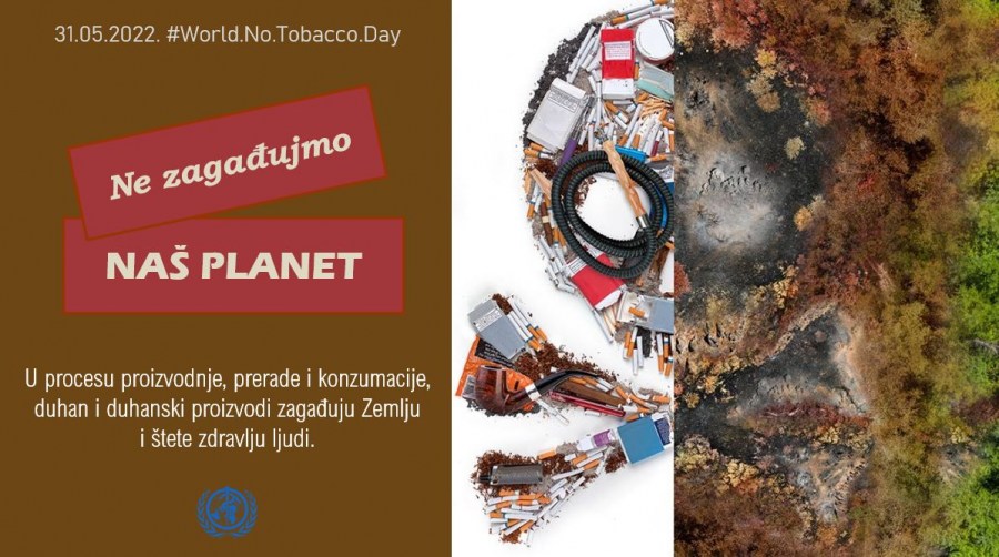 [31.05.] Svjetski dan nepušenja: Duhan – prijetnja našem okolišu