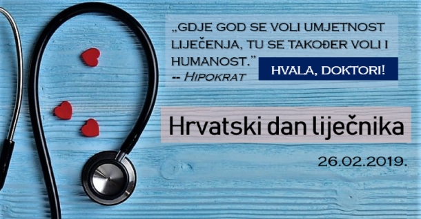 [26.02.2019.] Svim liječnicima u Hrvatskoj čestitamo njihov dan!
