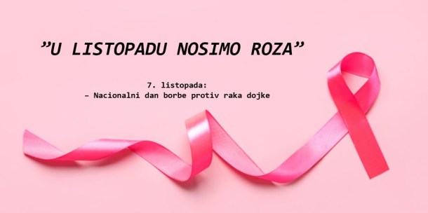 [07.10.2023.] Nacionalni dan borbe protiv raka dojke