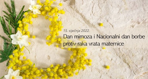 [15.01.2022.] Dan mimoza i Nacionalni dan borbe protiv raka vrata maternice